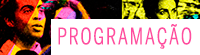 Tropicália - Programação