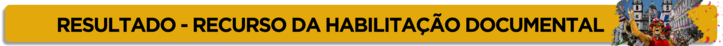 Resultado Recurso Habilitação Documental