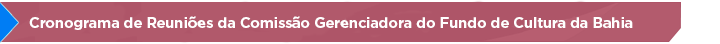 Cronograma de Reuniões das Comissões Gerenciadoras