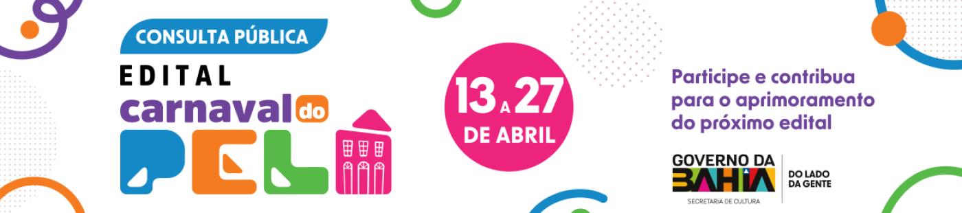CONSULTA PÚBLICA EDITAL CARNAVAL DO PELÔ