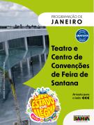 Música, cinema, oficina e espetáculo: programação de verão movimenta o novo Teatro e Centro de Convenções de Feira de Santana