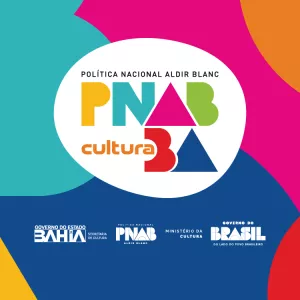 15 projetos suplentes de 12 cidades baianas são convocados pela SecultBA na segunda chamada para os editais da PNAB Bahia