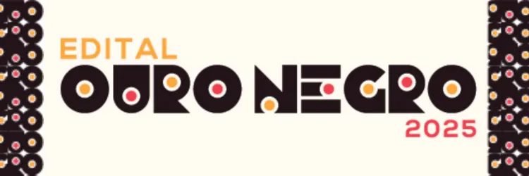 Ouro Negro 2025