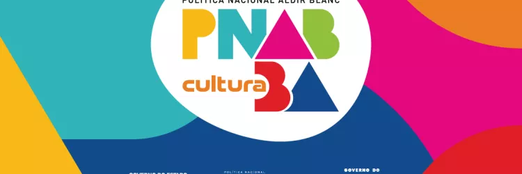 15 projetos suplentes de 12 cidades baianas são convocados pela SecultBA na segunda chamada para os editais da PNAB Bahia