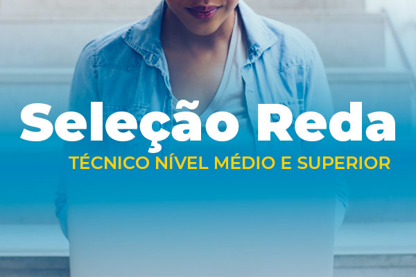Uesb prorroga o prazo de inscrições na seleção Reda para técnicos de nível médio e superior