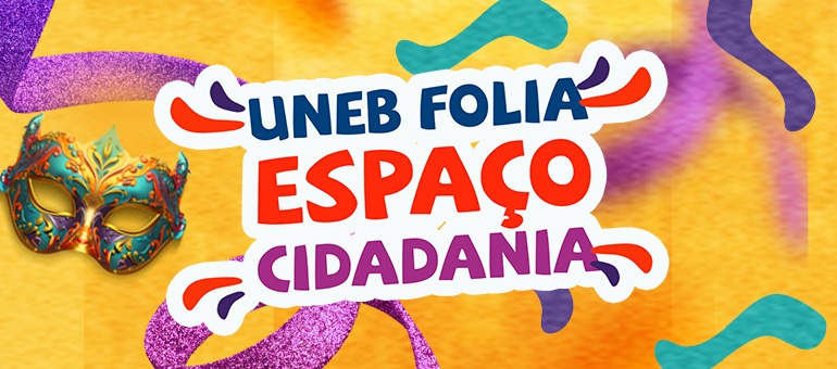 UNEB estreia Espaço Cidadania no circuito oficial do Carnaval de Salvador