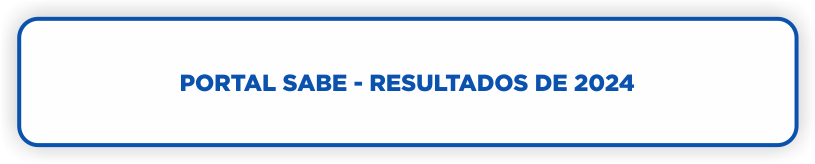 Portal SABE - Resultados de 2024