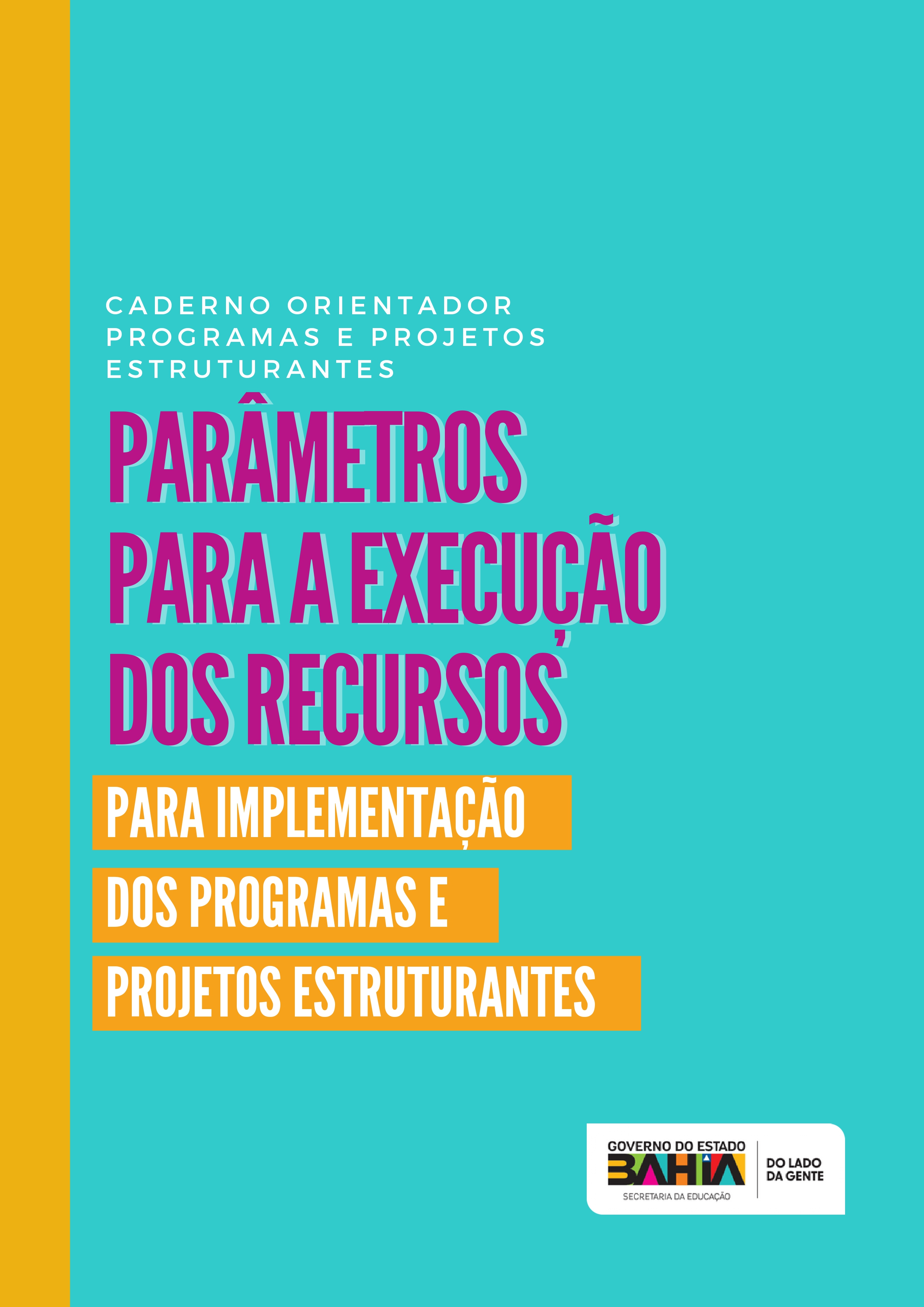 CADERNO PARÂMETROS PARA A EXECUÇÃO DOS RECURSOS DESCENTRALIZADOS, VIA FAED - 2026 - CAPA