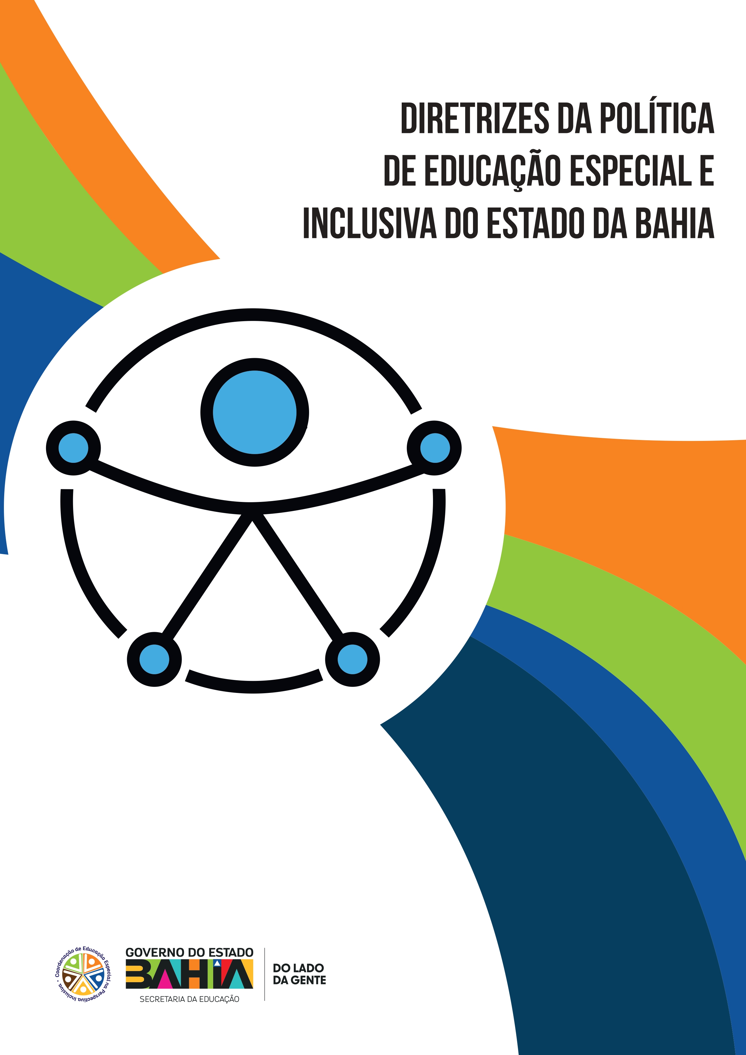 DIRETRIZES DA POLITICA DE EDUCACAO ESPECIAL NA PERSPECTIVA DA EDUCACAO INCLUSIVA DO ESTADO DA BAHIA - CAPA