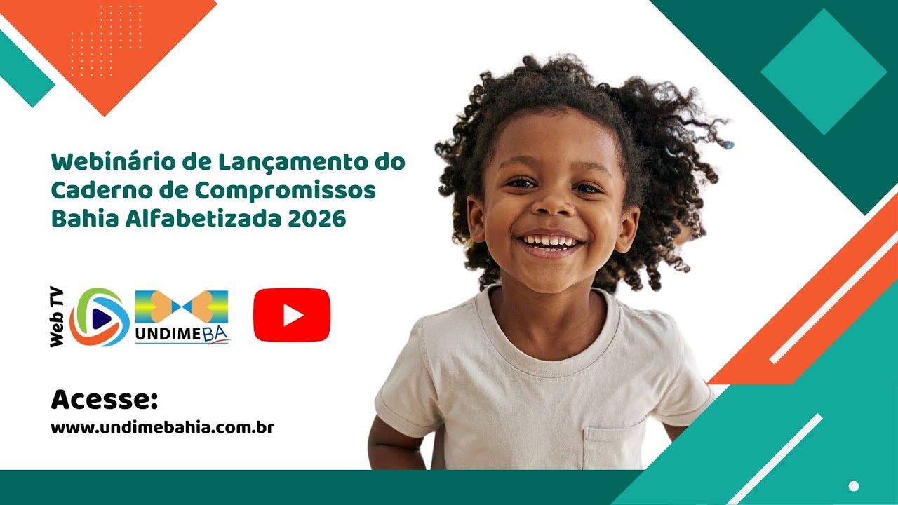 SEC e Undime Bahia lançam dia 11 de maio, o Caderno Estratégico sobre Alfabetização na Idade Certa