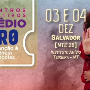 Salvador recebe último Encontro Formativo Assédio Zero de 2024