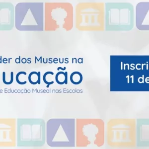 Abertas inscrições para formação em Educação Museal