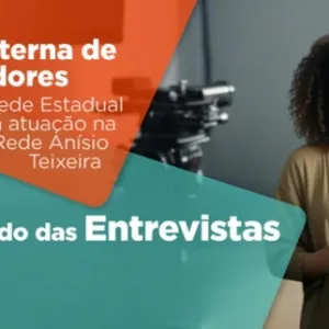 Seleção Interna de Educadores - Divulgada lista de candidatos selecionados na etapa da entrevista