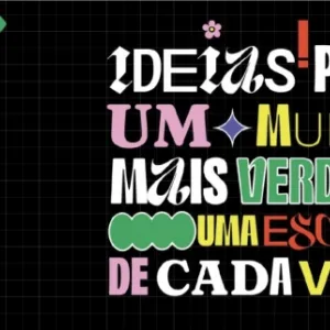 Criativos da Escola abre inscrições com foco em sustentabilidade e premiação de até R$ 12 mil
