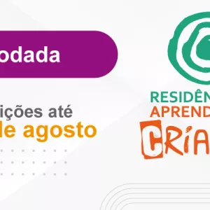 Secretaria da Educação abre inscrições para a 17ª rodada das Residências de Aprendizagem Criativa