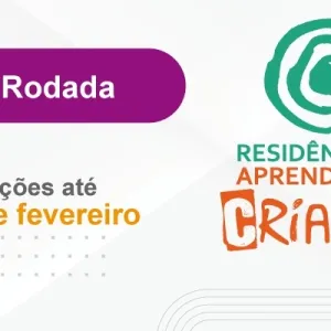 19ª rodada das Residências de Aprendizagem Criativa já está com inscrições abertas