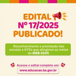 SEC publica edital de premiação para escolas e NTEs que alcançarem metas do IDEB