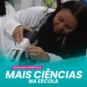 Mais Ciência na Escola 
