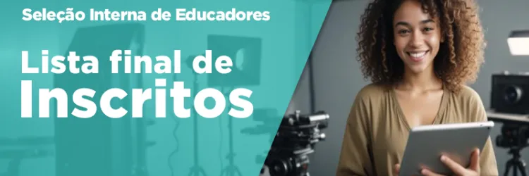 Edital 005/24 - Secretaria divulga resultado de recursos e lista final de inscritos