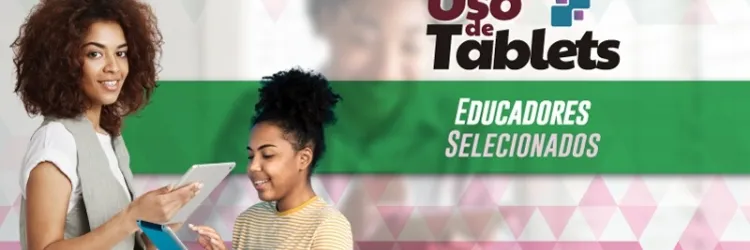 Divulgada a lista dos educadores selecionados para participar da formação intensiva no uso de tablets