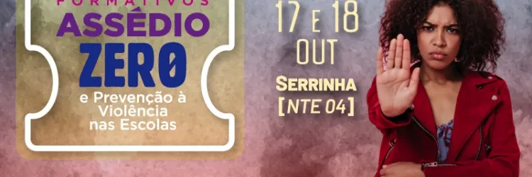 Encontro Formativo Assédio Zero chega a Serrinha