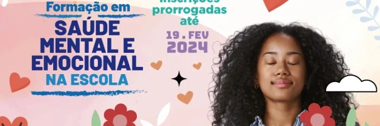 Prorrogadas inscrições para formação sobre saúde mental e emocional na escola