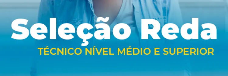 Uesb prorroga o prazo de inscrições na seleção Reda para técnicos de nível médio e superior