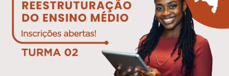 Card sobre abertura da Formação Reestruturação do Ensino Médio