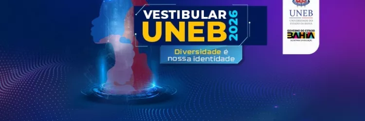 Vestibular UNEB 2026: provas serão aplicadas em 25 cidades baianas nestes domingo (11) e segunda-feira (12)