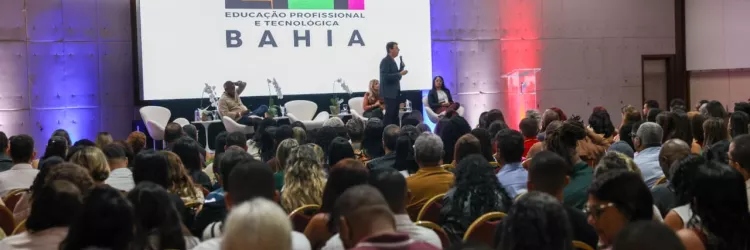 Encontro com 700 gestores fortalece Educação Profissional na rede estadual baiana