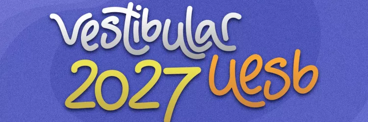 Uesb define datas das provas e banca avaliadora do Vestibular 2027