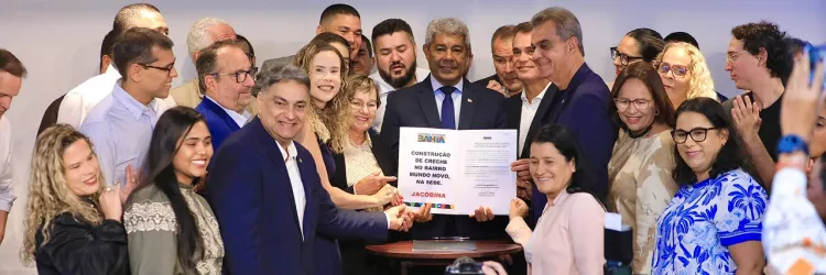 Governo do Estado firma convênio para construção de creche em Jacobina
