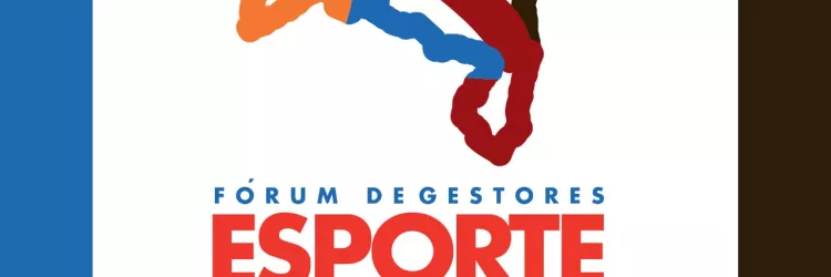 Fórum Estadual de Gestores de Esporte e Lazer da Bahia