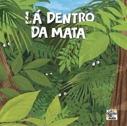 lá dentro da mata