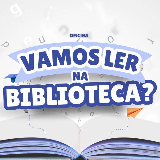 Vamos ler na biblioteca?
