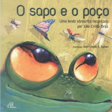 O sapo e o poço. Autor Júlio Emílio Braz