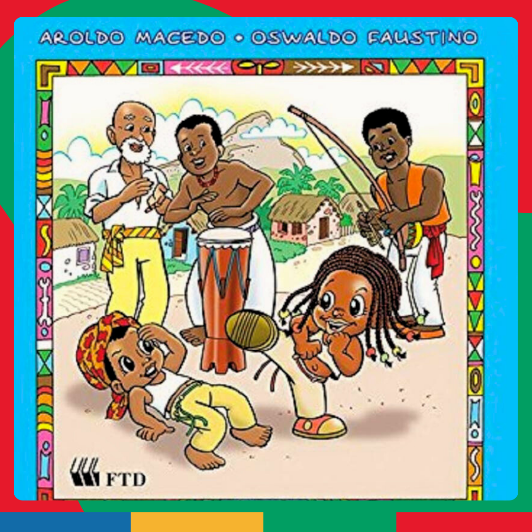 Luana capoeira e liberdade. Autores Aroldo Macedo e Oswaldo Faustino