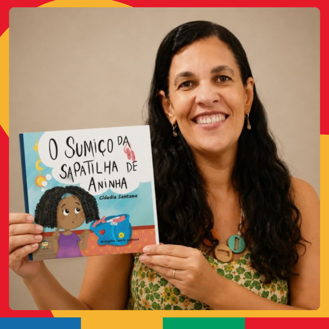 Lançamento de livro: O Sumiço da Sapatilha de Aninha. Autora Cláudia Santana