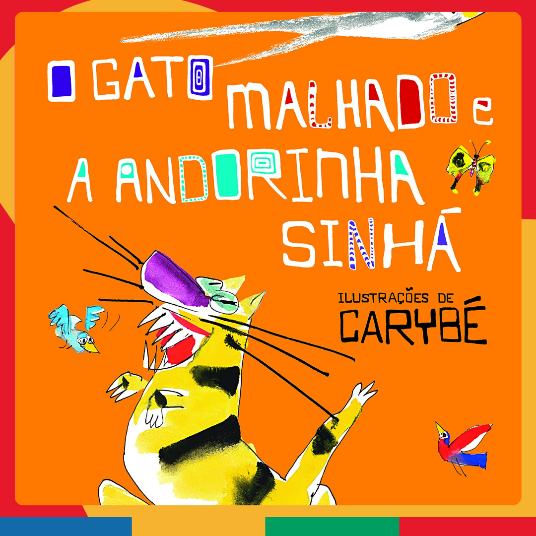 O Gato Malhado e a Andorinha Sinhá. Autor Jorge Amado