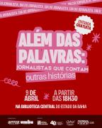Biblioteca Central recebe evento gratuito em celebração ao Dia do Jornalista no dia 09 de abril