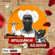 Dia Nacional de Combate à Intolerância Religiosa (Final)