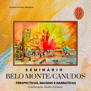 Academia de Letras da Bahia realiza seminário sobre Guerra de Canudos