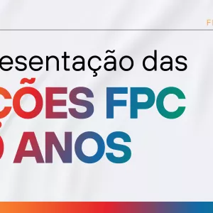 AÇÕES FPC 40 ANOS