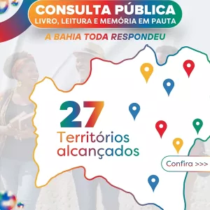 Consulta pública da Fundação Pedro Calmon mobiliza os agentes culturais dos 27 territórios de identidade da Bahia