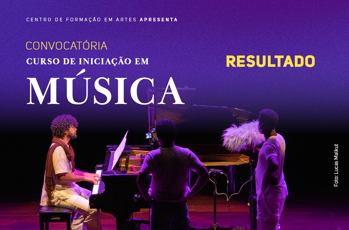 Funceb divulga resultado do Curso de Iniciação em Música e convoca pessoas selecionadas para matrícula