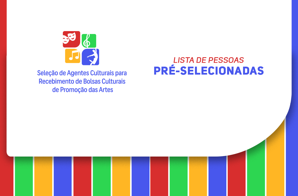 Título Funceb divulga resultado provisório do edital de Seleção de Agentes Culturais