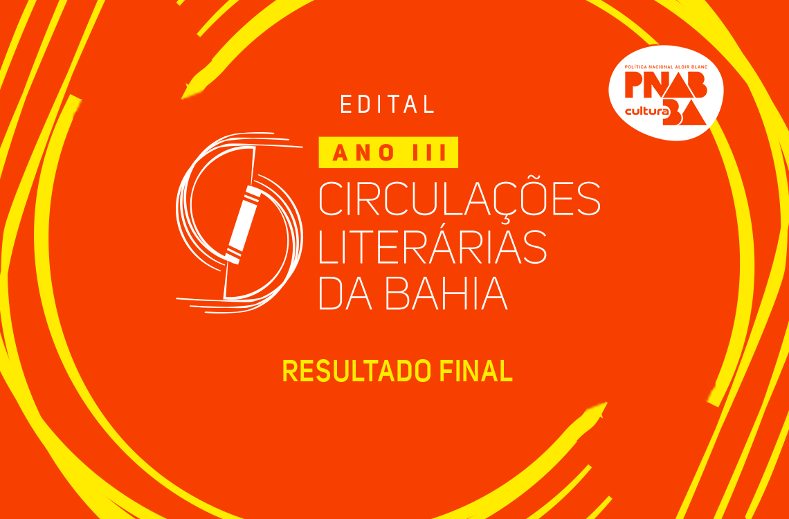 Funceb divulga resultado final do Projeto Circulações Literárias da Bahia  