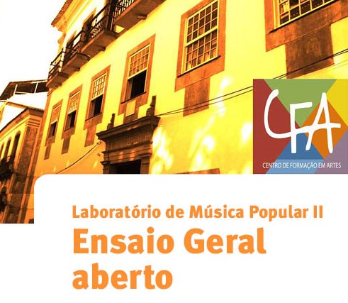 CFA faz ensaio geral aberto de encerramento de Laboratório de Música Popular II