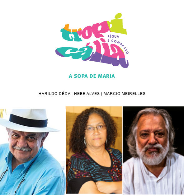 Sopa de Maria com Harildo Déda, Hebe Alves e Márcio Meireles
