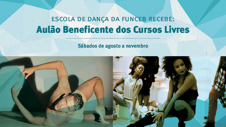 Aulão Beneficente aos sábados na Escola de Dança da Funceb